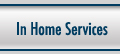 In Home Services